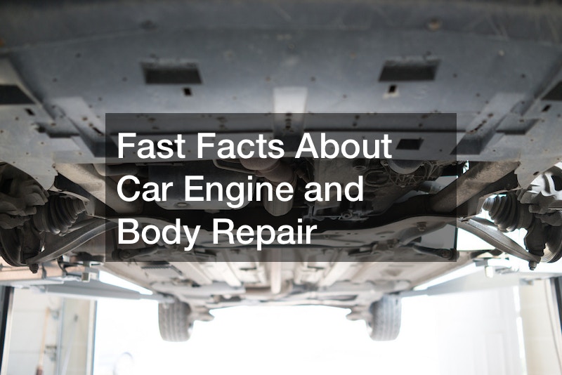 Fast facts about car engine and body repair